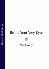 Alex George - Before Your Very Eyes