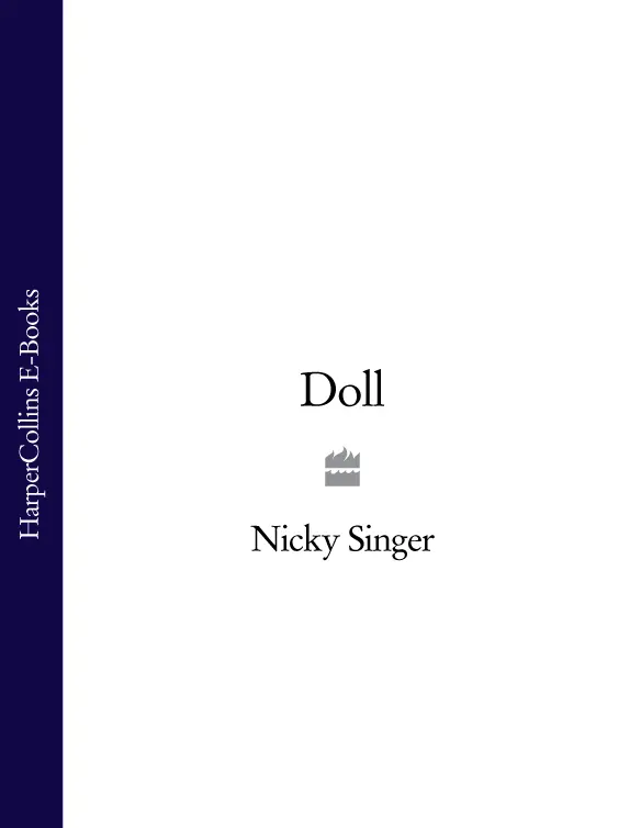 Doll Nicky Singer For Tom who also speaks to stars Table of Contents Cover - фото 1
