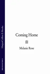Melanie Rose - Coming Home