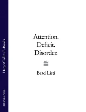Brad Listi Attention. Deficit. Disorder. обложка книги