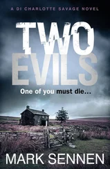 Mark Sennen - Two Evils - A DI Charlotte Savage Novel