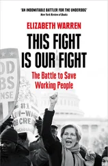 Elizabeth Warren - This Fight is Our Fight - The Battle to Save Working People