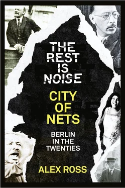 Alex Ross The Rest Is Noise Series: City of Nets: Berlin in the Twenties обложка книги