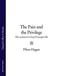 Ffion Hague - The Pain and the Privilege - The Women in Lloyd George’s Life