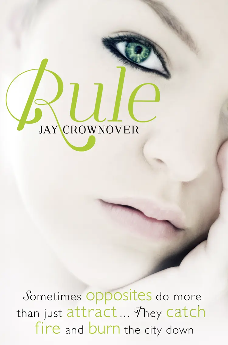 RULE Jay Crownover Dedicated to everyone who listened to me complain about - фото 2