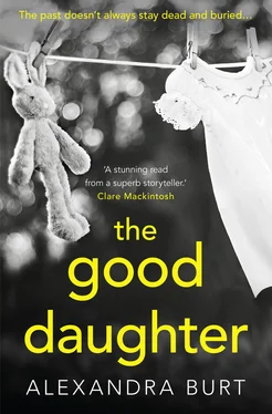 Alexandra Burt The Good Daughter: A gripping, suspenseful, page-turning thriller обложка книги