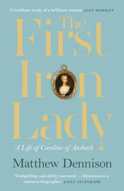 Matthew Dennison The First Iron Lady: A Life of Caroline of Ansbach обложка книги