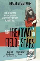 Miranda Emmerson - Miss Treadway & the Field of Stars