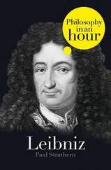 Paul Strathern - Leibniz - Philosophy in an Hour