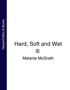 Melanie McGrath Hard, Soft and Wet обложка книги