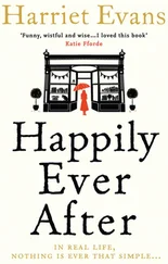 Harriet Evans - Happily Ever After