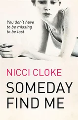 Nicci Cloke - Someday Find Me