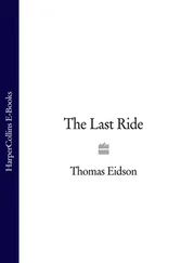 Thomas Eidson - The Last Ride
