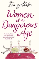 Fanny Blake - Women of a Dangerous Age