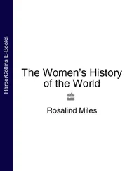Rosalind Miles - The Women’s History of the World