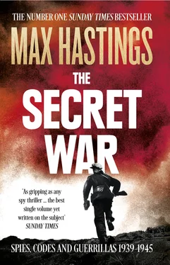 Max Hastings The Secret War: Spies, Codes and Guerrillas 1939–1945 обложка книги
