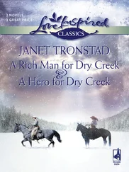 Janet Tronstad - A Rich Man for Dry Creek and A Hero For Dry Creek - A Rich Man For Dry Creek / A Hero For Dry Creek