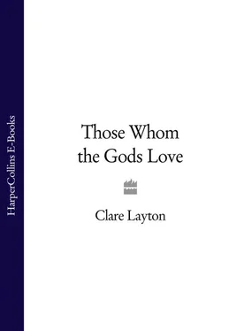 Clare Layton Those Whom the Gods Love обложка книги