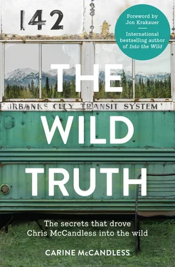 Carine McCandless The Wild Truth: The secrets that drove Chris McCandless into the wild обложка книги