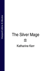 Katharine Kerr - The Silver Mage