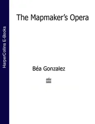 Bea Gonzalez - The Mapmaker’s Opera