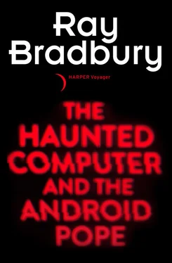 Ray Bradbury The Haunted Computer and the Android Pope обложка книги