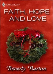 BEVERLY BARTON - Faith, Hope and Love