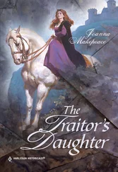 Joanna Makepeace - The Traitor's Daughter