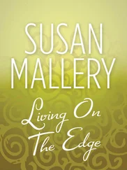 Susan Mallery - Living On The Edge