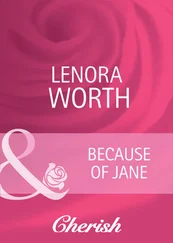 Lenora Worth - Because of Jane