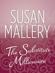 Susan Mallery - The Substitute Millionaire