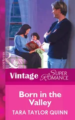 Tara Quinn - Born in the Valley
