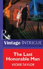Vickie Taylor - The Last Honorable Man