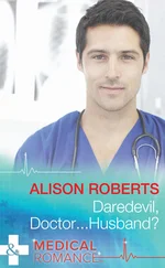 Alison Roberts - Daredevil, Doctor...Husband?