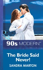 Sandra Marton - The Bride Said Never!