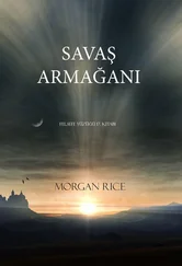 Morgan Rice - Savaşin Armağani