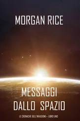 Morgan Rice - Messaggi dallo Spazio