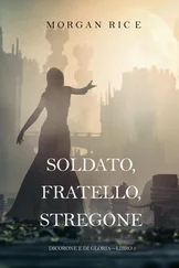 Morgan Rice - Soldato, Fratello, Stregone