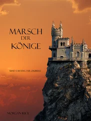 Morgan Rice - Marsch der Könige