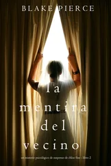 Blake Pierce - La mentira del vecino