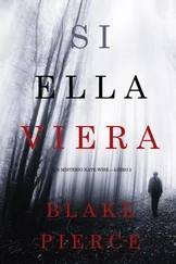 Blake Pierce - Si Ella Viera