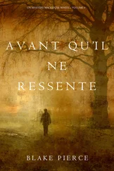 Blake Pierce - Avant qu’il ne ressente