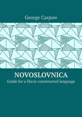 George Carpow - Novoslovnica. Guide for a Slavic constructed language
