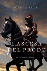 Morgan Rice - L’ascesa Del Prode