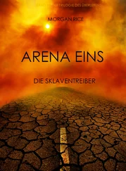 Morgan Rice - Arena Eins - Die Sklaventreiber