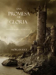 Morgan Rice - Una Promesa De Gloria