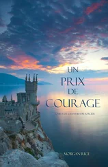 Morgan Rice - Un Prix de Courage