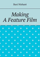 Baxi Nishant - Making A Feature Film