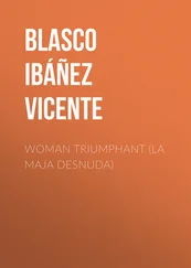 Vicente Blasco Ibáñez - Woman Triumphant (La Maja Desnuda)