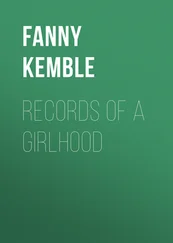 Fanny Kemble - Records of a Girlhood